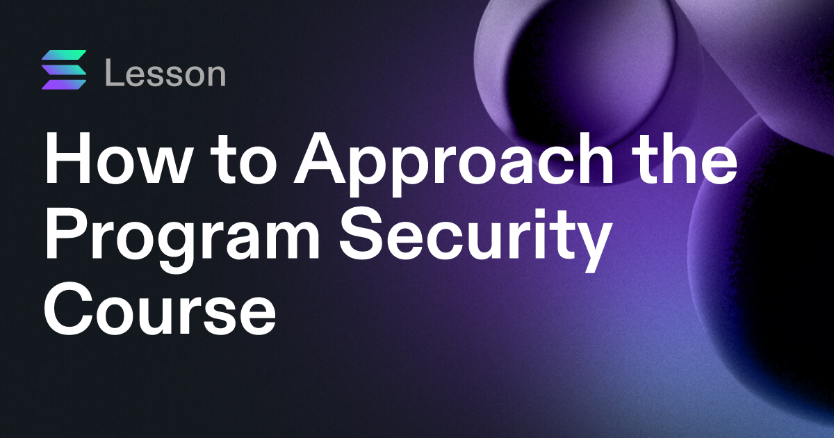 How to Approach the Program Security Course